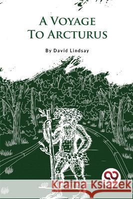 A Voyage To Arcturus David Lindsay 9789357279291 Double 9 Booksllp - książka