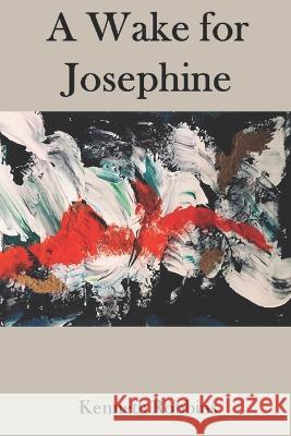 A Wake for Josephine Paul Gilliland Kenneth Robbins  9781960038197 Southern Arizona Press - książka