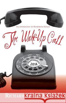 A Wake-Up Call Richard Langdon Cook 9781614933335 Peppertree Press - książka