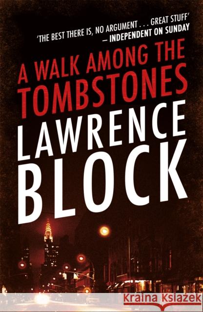 A Walk Among The Tombstones Lawrence Block 9781409198529 Orion Publishing Co - książka