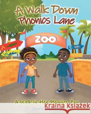 A Walk down Phonics Lane: A Walk in the Phonics Zoo Cherie M. Feemster 9780578896779 Kinder Balance - książka