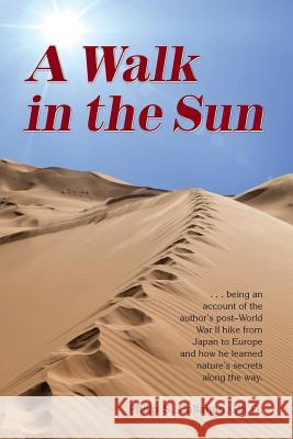 A Walk in the Sun Philip S. Callahan Philip S. Callahan  9780911311136 Halcyon House Publishers - książka
