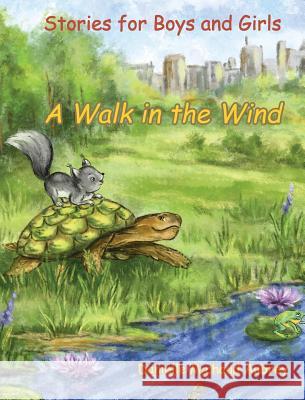 A Walk in the Wind: Stories for Boys and Girls Danielle Michau 9781989048139 Petra Books - książka