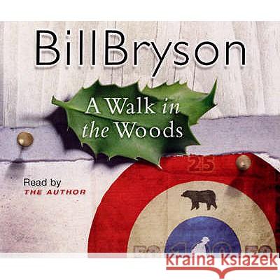 A Walk In The Woods : The World's Funniest Travel Writer Takes a Hike Bill Bryson 9780552152150  - książka