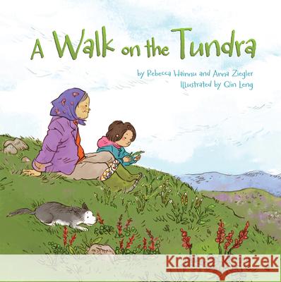 A Walk on the Tundra Hainnu, Rebecca 9781772271850 Inhabit Media - książka