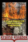 A Walk Through the Hills of the Osage Greg Bersche 9781662817786 Xulon Press