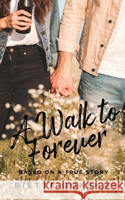 A Walk to Forever Rietta Boksha 9781087961002 Indy Pub - książka