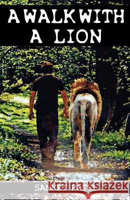 A Walk With A Lion Patel, Sanket 9789386487179 Becomeshakespeare.com - książka