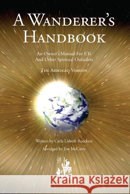 A Wanderer's Handbook Carla L Rueckert 9780945007166 L/L Research - książka