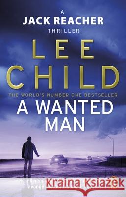 A Wanted Man: (Jack Reacher 17) Lee Child 9780553825527 Transworld Publishers Ltd - książka