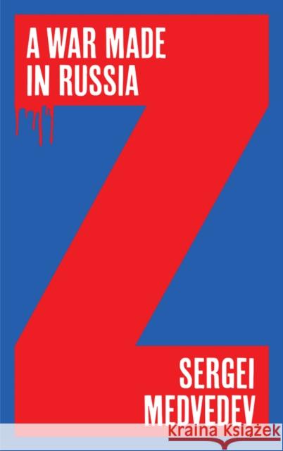 A War Made in Russia S Medvedev 9781509558407 Polity Press - książka