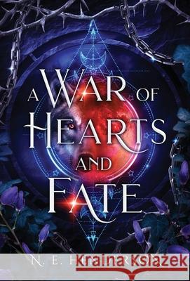 A War of Hearts and Fate N. E. Henderson 9781948539562 N. E. Henderson Books - książka