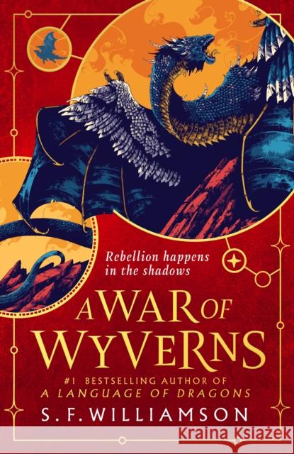 A WAR OF WYVERNS S. F. Williamson 9780008652326 HarperCollins Publishers - książka