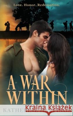 A War Within Katherine Hastings 9781949913019 Flyte Publishing - książka