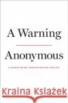 A Warning Anonymous 9781408713259 Little, Brown Book Group