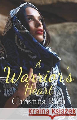 A Warrior's Heart Christina Rich 9781674736907 Independently Published - książka