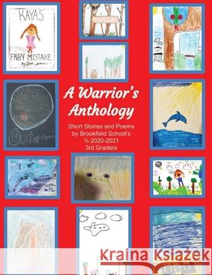 A Warrior's Anthology Brookfield School 3r 9781087969015 Afiya Moore - książka