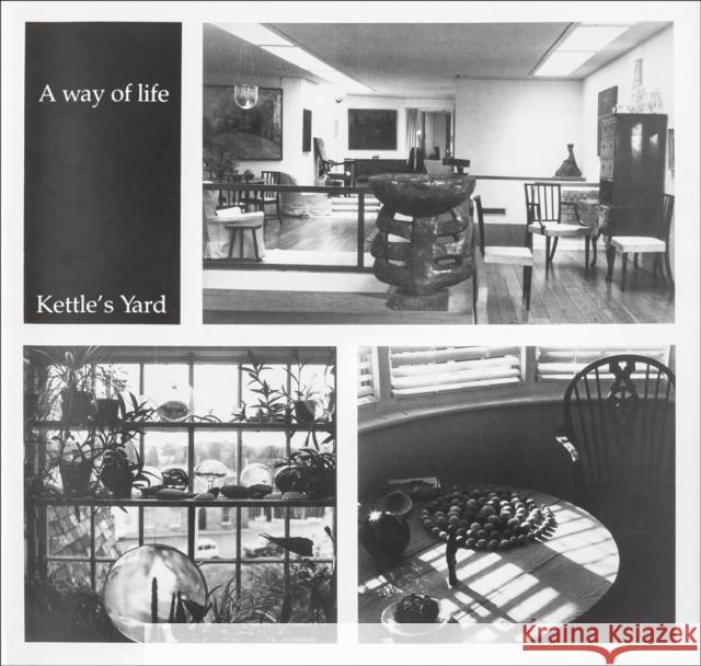 A Way of Life: Kettle's Yard Jim Ede 9780907074571 Kettle's Yard Gallery - książka