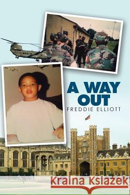 A Way Out Freddie Elliott 9781514482261 Xlibris - książka