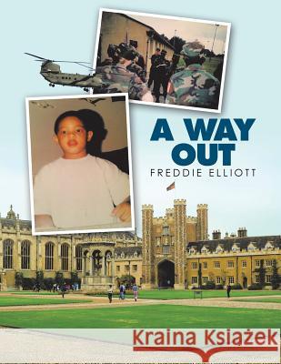 A Way Out Freddie Elliott 9781524530716 Xlibris - książka
