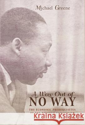 A Way Out of No Way Michael Greene 9781498216012 Cascade Books - książka