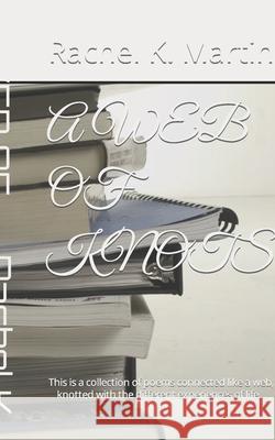 A Web of Knots Martin, Rachel K. 9798719112060 Independently published - książka