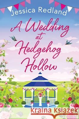 A Wedding at Hedgehog Hollow Jessica Redland 9781801624152 Boldwood Books Ltd - książka