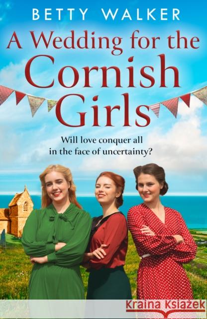 A Wedding for the Cornish Girls Betty Walker 9780008615819 HarperCollins Publishers - książka