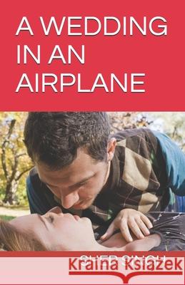 A Wedding in an Airplane Singh, Sher 9798526252249 Independently published - książka