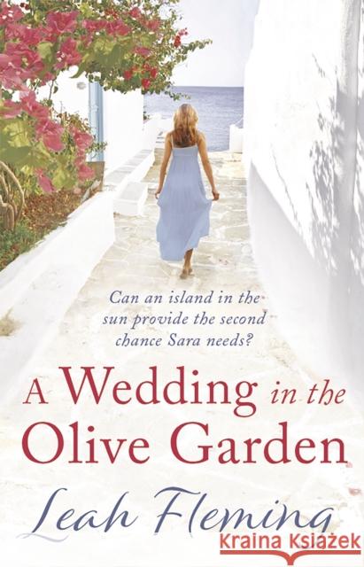 A Wedding in the Olive Garden Leah Fleming 9781788548724 Bloomsbury Publishing PLC - książka