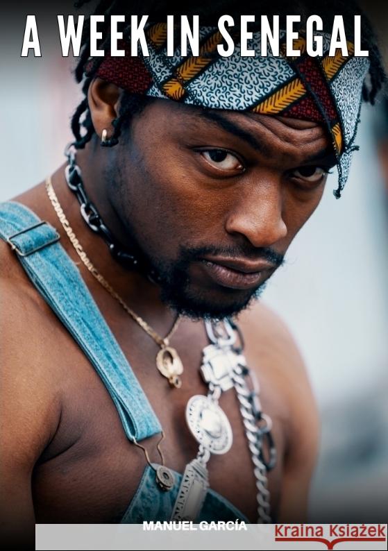 A Week in Senegal García, Manuel 9783384725219 Manuel García - książka