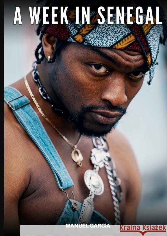 A Week in Senegal García, Manuel 9783384725226 Manuel García - książka
