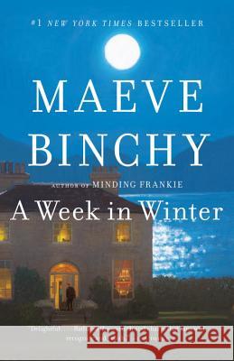 A Week in Winter Maeve Binchy 9780307475503 Anchor Books - książka