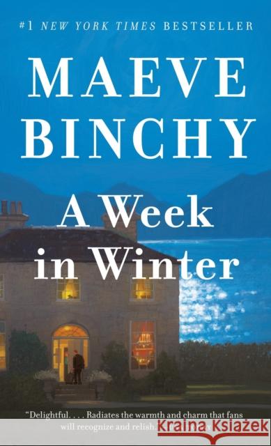 A Week in Winter Maeve Binchy 9781101973769 Anchor Books - książka