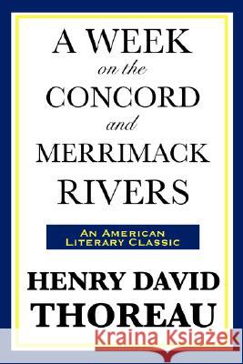A Week on the Concord and Merrimack Rivers Henry David Thoreau 9781604592979 Wilder Publications - książka