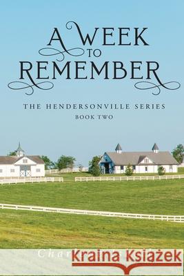 A Week to Remember Charlene Isbell 9781954095281 Yorkshire Publishing - książka