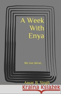 A Week With Enya Amar B. Singh 9781708015688 Independently Published - książka