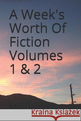 A Week's Worth of Fiction Mark Wilkins 9781936462551 1-936462-55-9 - książka