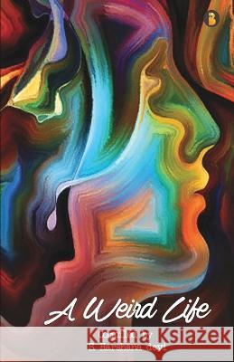 A Weird life S Harshanadevi   9789391423858 Aelay Publish - książka