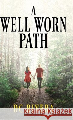 A Well Worn Path DC Rivera 9784824136732 Next Chapter - książka