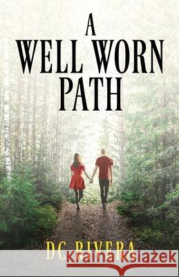 A Well Worn Path DC Rivera 9784824136756 Next Chapter - książka