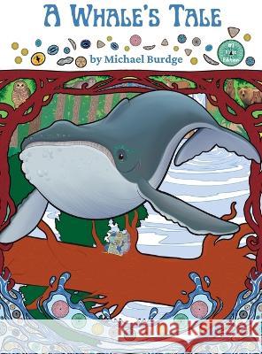 A Whale's Tale Michael Burdge Tracy Bailey  9782958923914 Michael Burdge - książka