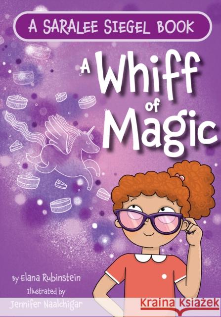 A Whiff of Magic Elana Rubinstein Jennifer Naalchigar 9781681157177 Apples & Honey Press - książka