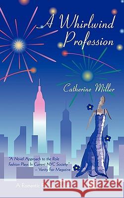 A Whirlwind Profession Catherine Miller 9781440151057 iUniverse - książka