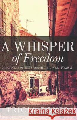 A Whisper of Freedom Tricia Goyer 9781096008194 Independently Published - książka