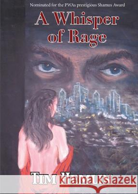 A Whisper of Rage Tim Hemlin 9781945486012 La Nouvelle Atlantide Press - książka