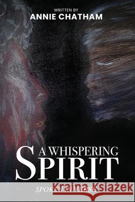 A Whispering Spirit Annie Chatham 9781923493407 Australian Book Publishers - książka