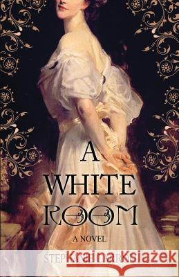 A White Room Stephanie Carroll 9780988867406 Unhinged Books - książka