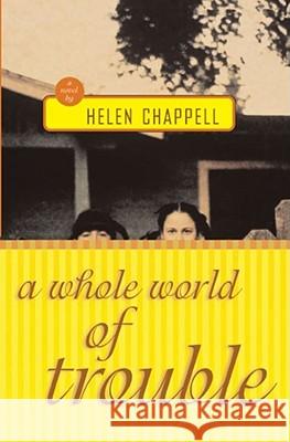 A Whole World of Trouble Helen Chappell 9781416578437 Simon & Schuster - książka