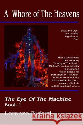 A Whore of the Heavens Lorenzo Neal Buford 9781490481609 Createspace - książka